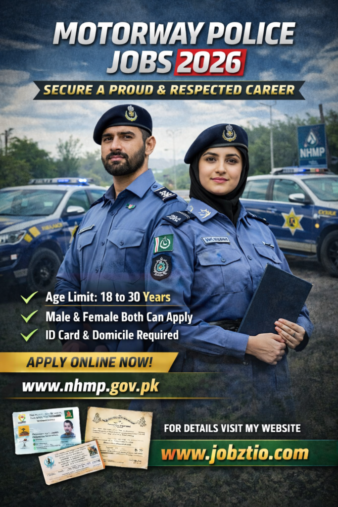 Motorway Police Job 2026 – Build a Proud, Secure and Powerful Career in National Highways