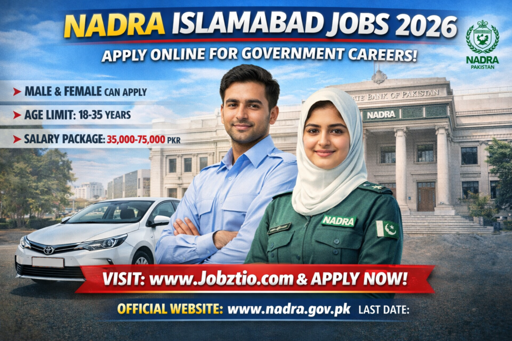 Latest NADRA Islamabad Jobs 2026 – Apply Online for Government Careers