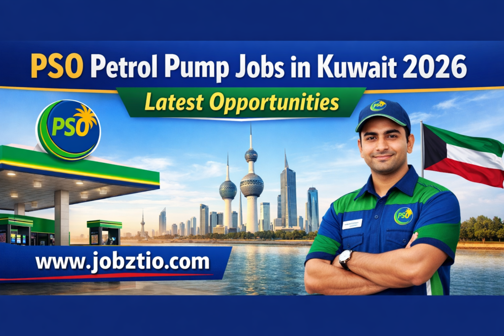 PSO Petrol Pump Jobs in Kuwait 2026 – Latest Opportunities